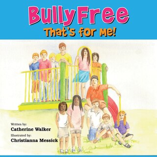 Couverture_Bully Free - That's For Me!
