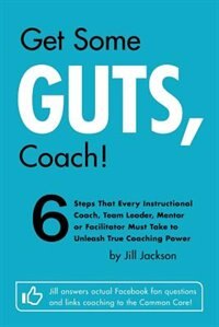 Front cover_Get Some Guts, Coach!
