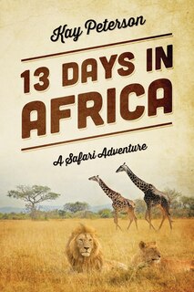 Front cover_13 Days In Africa