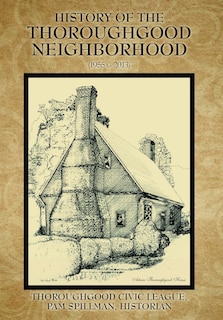 Front cover_History Of The Thoroughgood Neighborhood