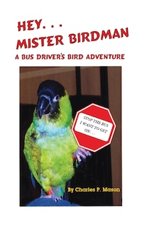 Front cover_Hey Mister Birdman