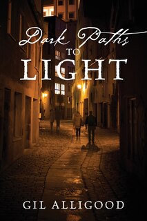 Front cover_Dark Paths To Light