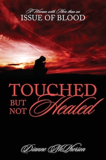 Couverture_Touched But Not Healed