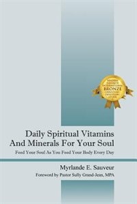 Front cover_Daily Spiritual Vitamins And Minerals For Your Soul