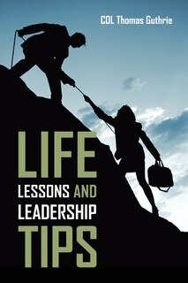 Front cover_Life Lessons And Leadership Tips
