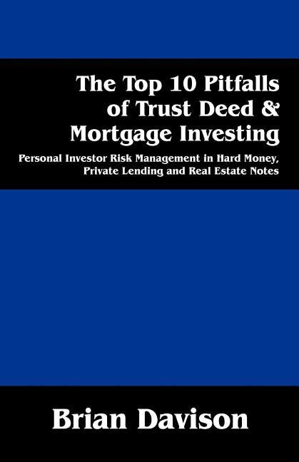 Couverture_The Top 10 Pitfalls of Trust Deed & Mortgage Investing
