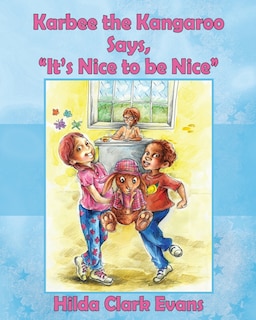 Front cover_Karbee The Kangaroo Says, it's Nice To Be Nice