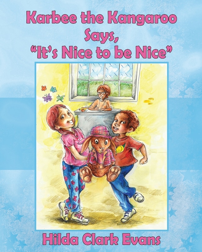 Front cover_Karbee The Kangaroo Says, it's Nice To Be Nice