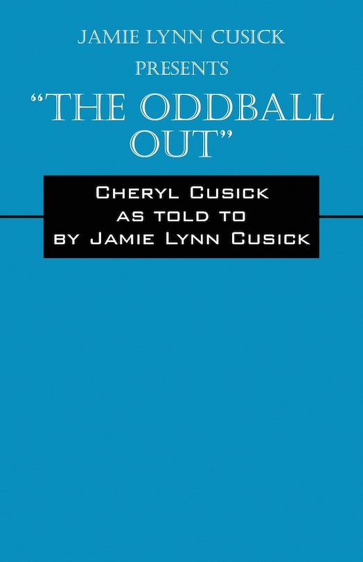 Front cover_Jamie Lynn Cusick Presents The Oddball Out