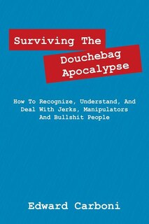 Couverture_Surviving The Douchebag Apocalypse