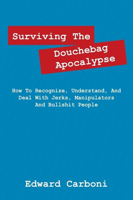 Couverture_Surviving The Douchebag Apocalypse