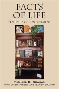 Facts Of Life: Ten Issues Of Contentment