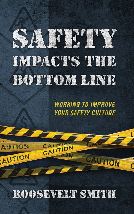 Couverture_Safety Impacts The Bottom Line