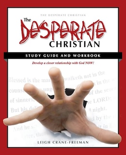 Front cover_The Desperate Christian Study Guide And Workbook