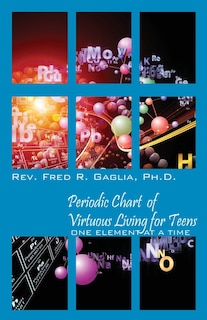 Front cover_Periodic Chart Of Virtuous Living For Teens