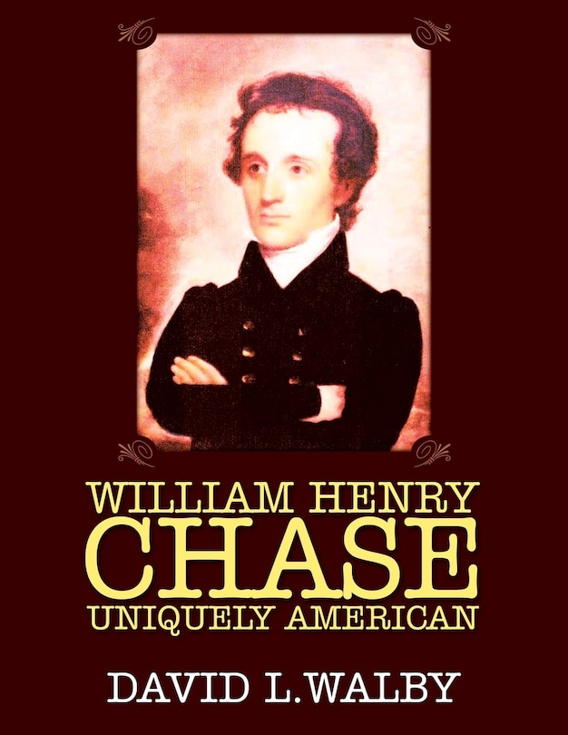 Front cover_William Henry Chase Uniquely American
