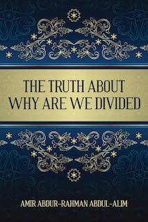 Front cover_The Truth About Why Are We Divided
