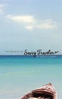 Couverture_The Secrets Of A Savvy Traveler