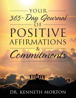Front cover_Your 365-day Journal Of Positive Affirmations & Commitments
