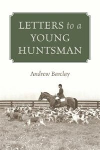 Front cover_Letters To A Young Huntsman