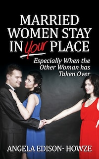 Front cover_Married Women Stay In Your Place