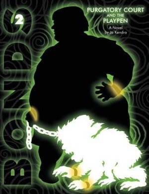 Front cover_Bonds 2 Purgatory Court And The Playpen