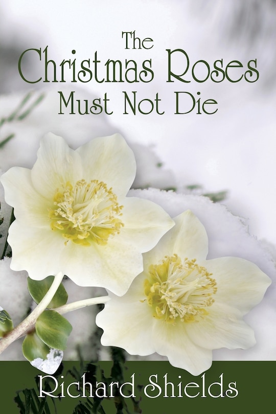 Couverture_The Christmas Roses Must Not Die