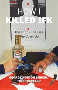 Front cover_How I Killed Jfk