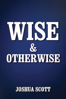 Couverture_Wise And Otherwise