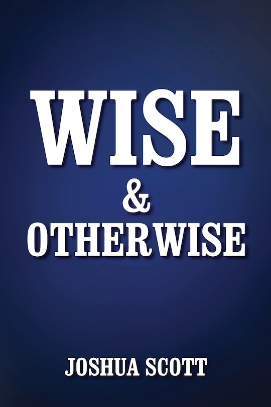 Couverture_Wise And Otherwise