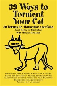 Front cover_39 Ways To Torment Your Cat