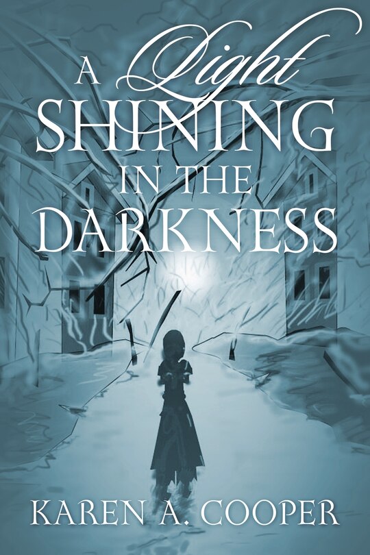 Front cover_A Light Shining In The Darkness