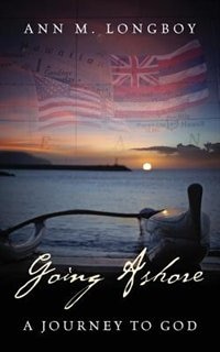 Going Ashore: A Journey To God