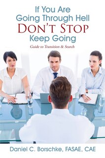 Front cover_If You Are Going Through Hell - Don't Stop - Keep Going