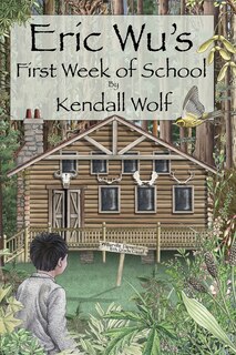 Front cover_Eric Wu's First Week Of School