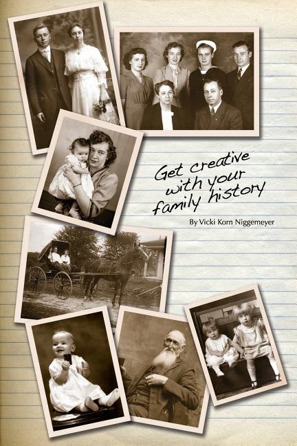 Front cover_Get Creative With Your Family History