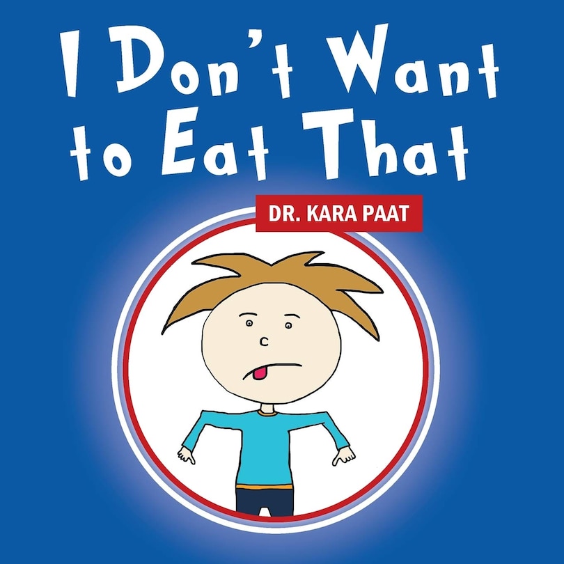 Front cover_I Don't Want to Eat That