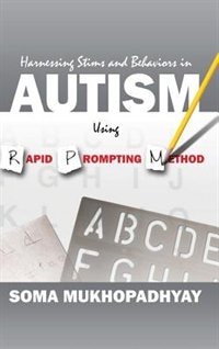 Couverture_Harnessing Stims And Behaviors In Autism Using Rapid Prompting Method