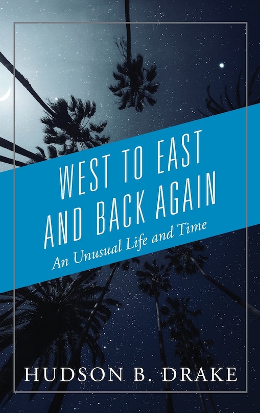 Front cover_West To East And Back Again