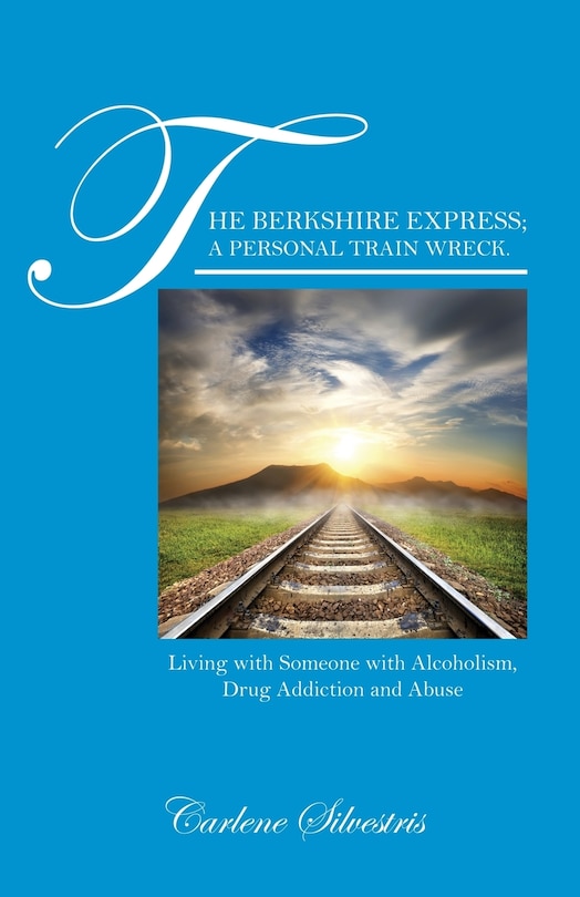 Front cover_The Berkshire Express; A Personal Train Wreck.