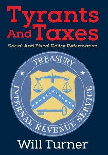 Front cover_Tyrants And Taxes