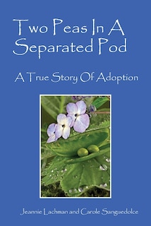 Front cover_Two Peas In A Separated Pod