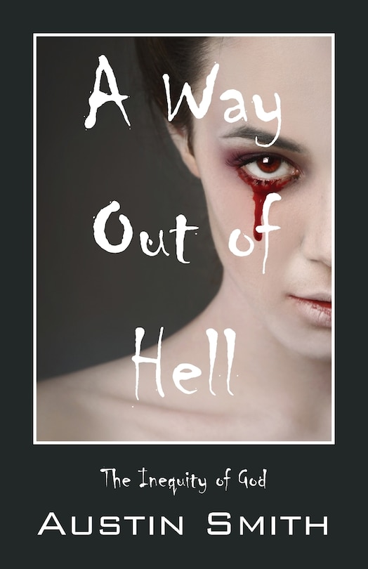 Front cover_A Way Out Of Hell