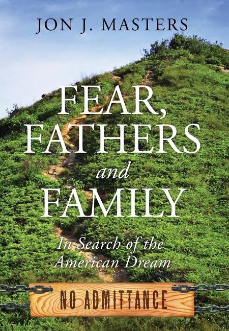 Front cover_Fear, Fathers And Family
