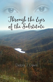Front cover_Through The Eyes Of The Substitute