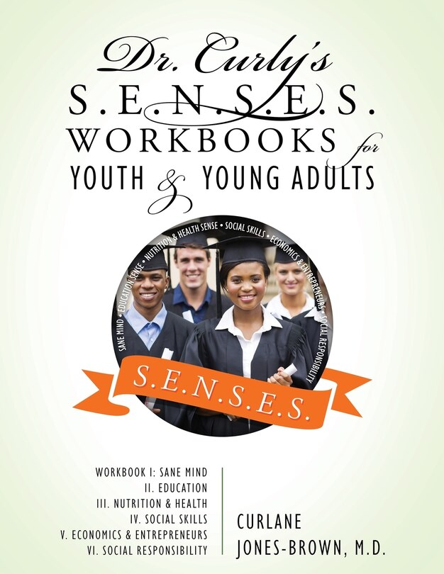 Front cover_Dr. Curly's S.E.N.S.E.S. Workbooks for Youth & Young Adults