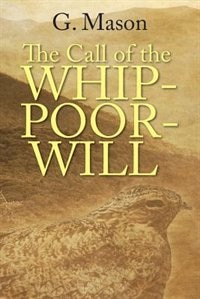 Front cover_The Call Of The Whip-poor-will