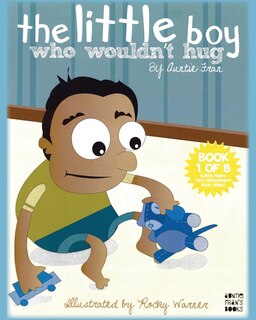 Front cover_The Little Boy Who Wouldn't Hug