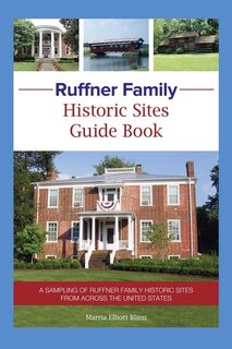 Couverture_Ruffner Family Historic Sites Guide Book