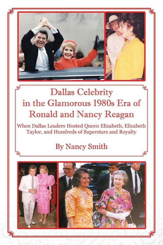 Couverture_Dallas Celebrity In The Glamorous 1980s Era Of Ronald And Nancy Reagan